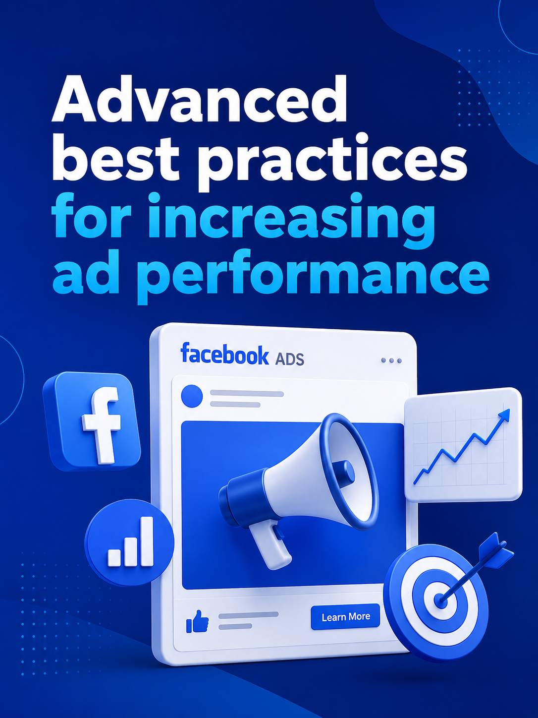 Advanced best practices for increasing ad performance